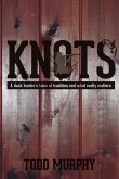 KNOTS a duck hunter's tales of tradition and what really matters