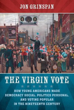 The Virgin Vote - Grinspan, Jon