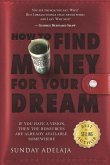 How to Find Money for Your Dream