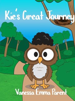 Kie's Great Journey - Parent, Vanessa Emma