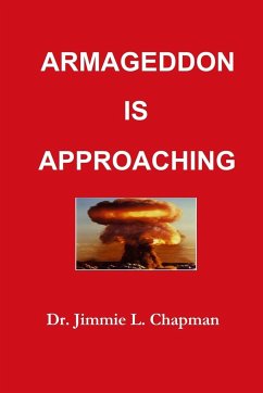 Armageddon Is Approaching - Chapman, Jimmie L