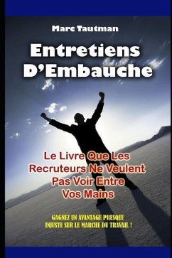 Entretiens d'Embauche - Tautman, Marc