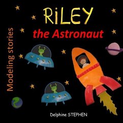 Riley the Astronaut - Stephen, Delphine