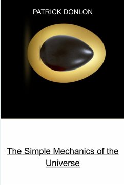 The Simple Mechanics of the Universe - Donlon, Patrick