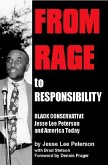 From Rage to Responsibility