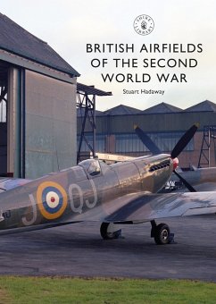 British Airfields of the Second World War - Hadaway, Stuart