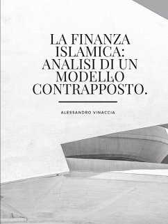 La Finanza Islamica - Vinaccia, Alessandro