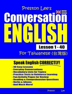 Preston Lee's Conversation English For Taiwanese Lesson 1 - 40 (British Version) - Preston, Matthew; Lee, Kevin