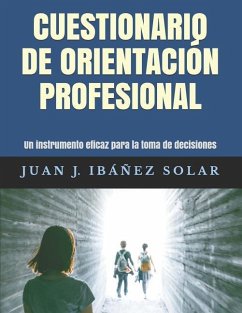 Cuestionario de orientación profesional - Ibáñez Solar, Juan José