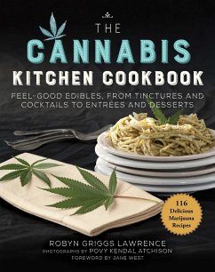 The Cannabis Kitchen Cookbook - Lawrence, Robyn Griggs