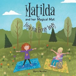 Matilda and her Magical Mat - Moeller, Kerry