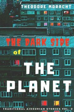 The Dark Side of the Planet - Moracht, Theodore