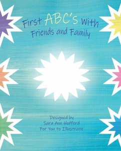 First ABC's with Friends and Family - Hofferd, Sara Ann