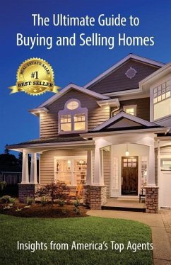 The Ultimate Guide to Buying and Selling Homes - Deck, Mike; Bauscher, Matt; Fuqua, Cheryl