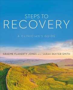 Steps to Recovery - Flaherty-Jones, Graeme; Dexter-Smith, Sarah