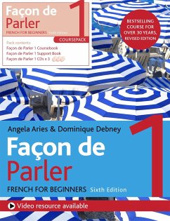 Façon de Parler 1 French for Beginners 6ed Course Pack - Aires, Angela; Debney, Dominique