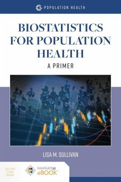 Biostatistics for Population Health: A Primer - Sullivan, Lisa M