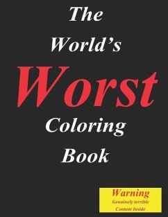 The World's Worst Coloring Book - Bones, Gregory