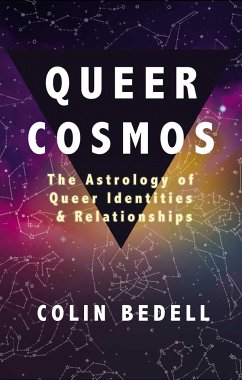 Queer Cosmos - Bedell, Colin