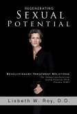 Regenerating Sexual Potential (eBook, ePUB) Regenerating Sexual Potential (eBook, ePUB)
