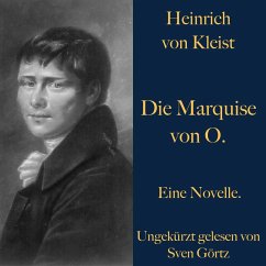 Heinrich von Kleist: Die Marquise von O. (MP3-Download) - Kleist, Heinrich von