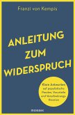 Anleitung zum Widerspruch (eBook, ePUB)