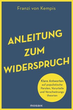 Anleitung zum Widerspruch (eBook, ePUB) - Kempis, Franzi von