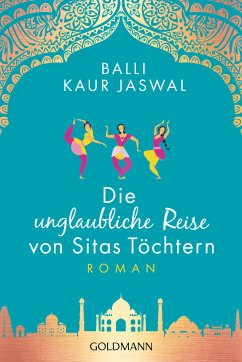 Die unglaubliche Reise von Sitas Töchtern (eBook, ePUB) - Jaswal, Balli Kaur