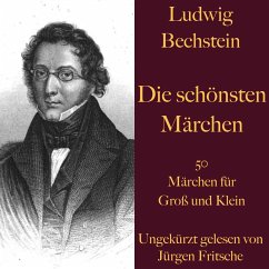 Ludwig Bechstein: Die schönsten Märchen (MP3-Download) - Bechstein, Ludwig