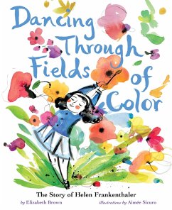 Dancing Through Fields of Color (eBook, ePUB) - Elizabeth Brown, Brown