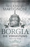 Die Vergeltung / Borgia Bd.2 (eBook, ePUB)