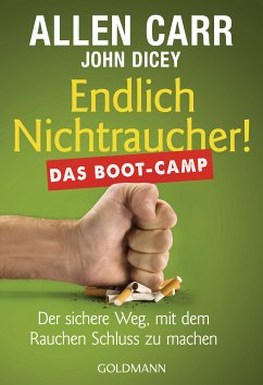 Endlich Nichtraucher! Das Boot-Camp (eBook, ePUB) - Carr, Allen; Dicey, John