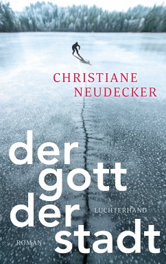 Der Gott der Stadt (eBook, ePUB) - Neudecker, Christiane