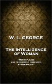 The Intelligence of Woman (eBook, ePUB)
