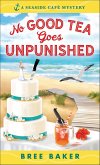 No Good Tea Goes Unpunished (eBook, ePUB)