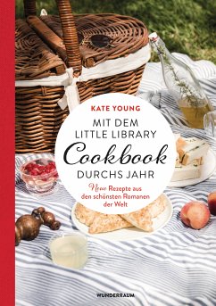 Mit dem LITTLE LIBRARY COOKBOOK durchs Jahr (eBook, ePUB) - Young, Kate