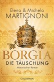 Die Täuschung / Borgia Bd.3 (eBook, ePUB)