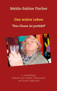 Das wahre Leben (eBook, ePUB) - Fischer, Melda-Sabine
