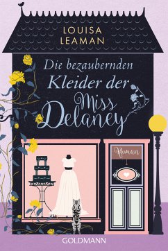 Die bezaubernden Kleider der Miss Delaney (eBook, ePUB) - Leaman, Louisa