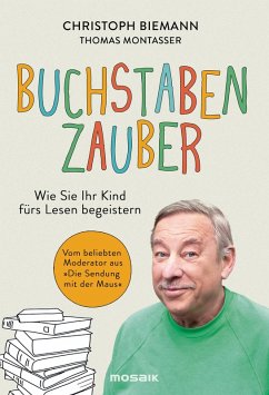 Buchstabenzauber (eBook, ePUB) - Biemann, Christoph; Montasser, Thomas