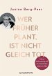 Wer früher plant, ist nicht gleich tot... - Bild 1