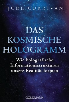 Das kosmische Hologramm (eBook, ePUB) - Currivan, Jude