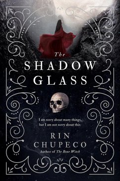 The Shadowglass (eBook, ePUB) - Chupeco, Rin