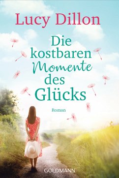 Die kostbaren Momente des Glücks (eBook, ePUB) - Dillon, Lucy