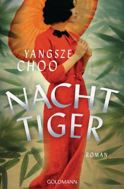 Nachttiger (eBook, ePUB) - Choo, Yangsze