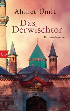 Das Derwischtor (eBook, ePUB) - Ümit, Ahmet