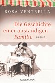 Die Geschichte einer anständigen Familie (eBook, ePUB)