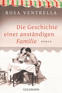 Die Geschichte einer anständigen Familie (eBook, ePUB) - Ventrella, Rosa