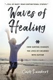 Waves of Healing (eBook, ePUB) Waves of Healing (eBook, ePUB)