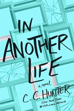 In Another Life (eBook, ePUB) - Hunter, C. C.